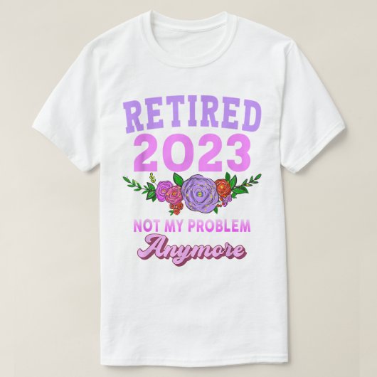 Gepensioneerde pensionering 2023 Funny Retirement  T-shirt (Design voorkant)