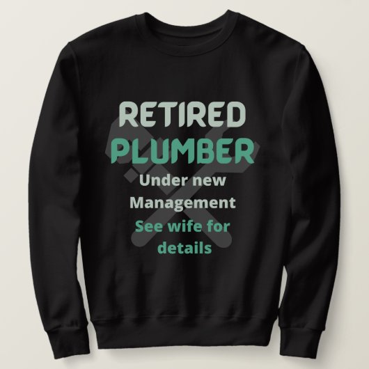 Gepensioneerde Plumber onder nieuw beheer blauw Trui (Design voorkant)