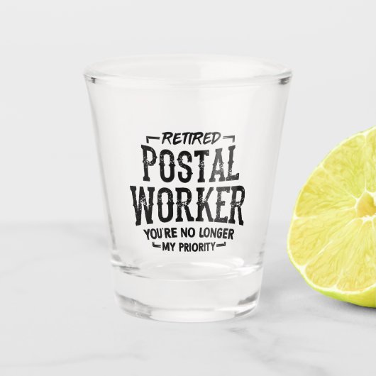 Gepensioneerde Postbode Is Niet Meer Mijn Priorit Shot Glas (Voorkant)