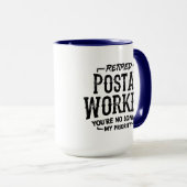 Gepensioneerde Postbode Niet Meer Mijn Prioriteit Mok (Voorkant rechts)