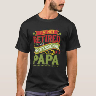 Gepensioneerde Professionele Papa Grappige Vaderda T-shirt