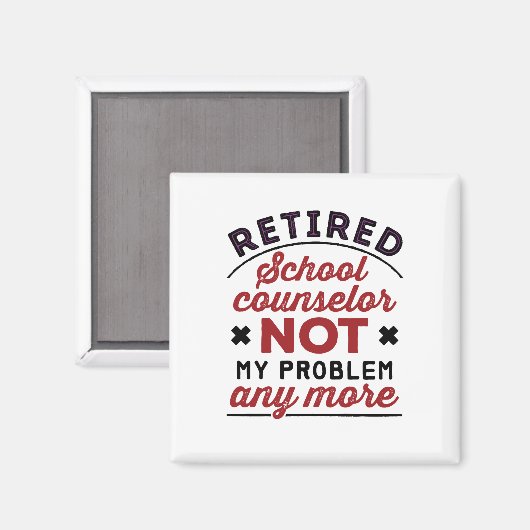 Gepensioneerde schooladviseur niet meer mijn probl magneet (Voorkant / Achterkant)