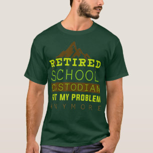Gepensioneerde schoolbewaarder — Pensioenuitkering T-shirt
