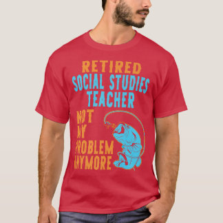 Gepensioneerde sociale studies Lover Retir leraar T-shirt