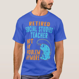 Gepensioneerde sociale studies Lover Retir leraar T-shirt