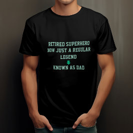  Gepensioneerde Superheld Nu Gewoon Een Gewone Leg T-shirt