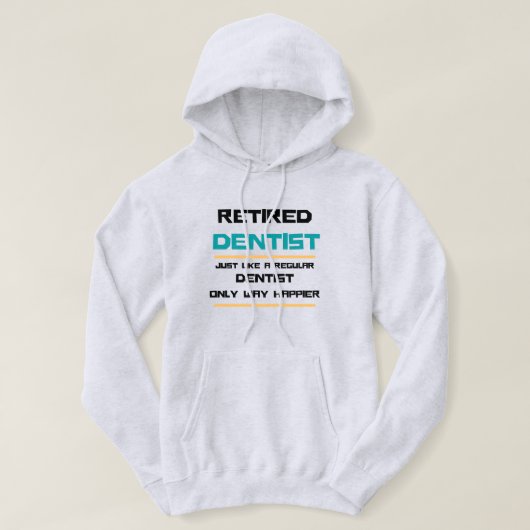 Gepensioneerde tandarts Funny-cadeau Hoodie (Design voorkant)