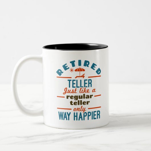 Gepensioneerde Teller Way Happier van fondsenwervi Tweekleurige Koffiemok (Links)