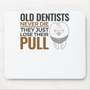 Gepensioneerde tentist Funny Old Dentists verlieze Muismat