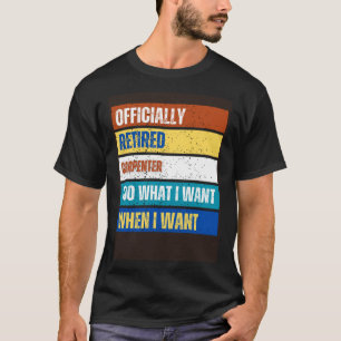 Gepensioneerde timmerman Gepensioneerde timmerman T-shirt