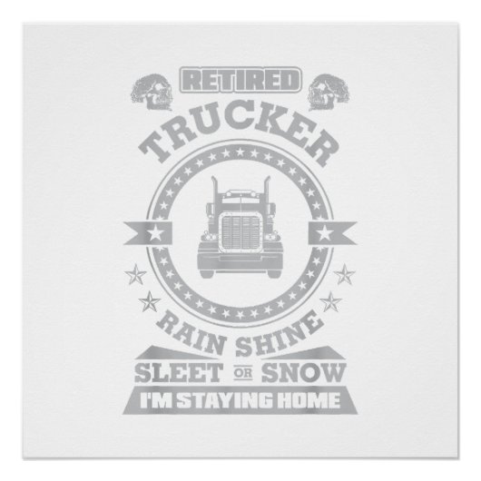 Gepensioneerde Trucker shirten Funny Truck chauffe Perfect Poster (Voorkant)