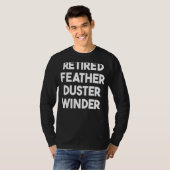 Gepensioneerde vader Duster Winder T-shirt (Voorkant volledig)