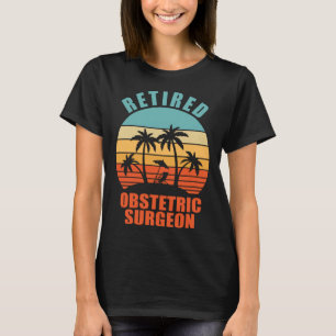 Gepensioneerde verloskundige chirurg chirurgie Hap T-shirt