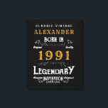 Gepersonaliseerd 30e verjaardag, geboren in 1991   canvas afdruk<br><div class="desc">Een gepersonaliseerd klassiek muurdoek voor die speciale verjaardagspersoon geboren in 1991 en 30 jaar oud. Voeg de naam toe aan dit retro stijl zwart, wit en goud ontwerp voor een aangepast 30e verjaardagscadeau. Bewerk eenvoudig de naam en het jaar met de sjabloon. Een prachtig op maat gemaakt zwart verjaardagscadeau. Meer...</div>
