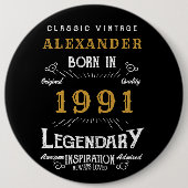 Gepersonaliseerd 30e verjaardag, geboren in 1991   ronde button 6,0 cm (Voorkant)