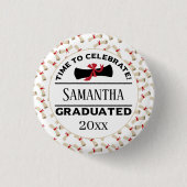 Gepersonaliseerd Afstuderen Gift | Tijd om te vier Ronde Button 3,2 Cm (Voorkant)