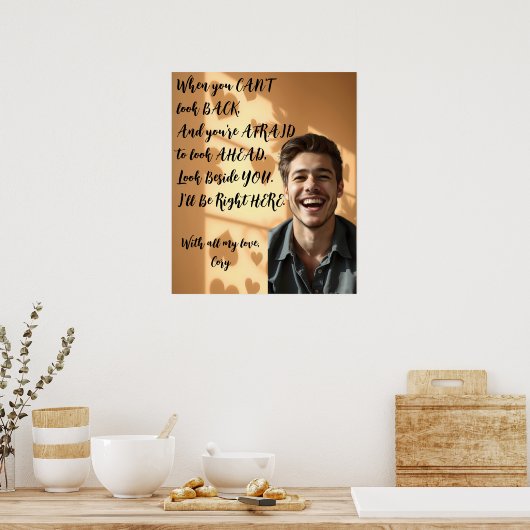 Gepersonaliseerd als je bang bent, ik zal hier zij poster (Keuken)