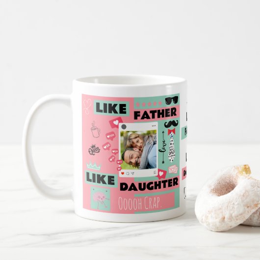 Gepersonaliseerd "als vader als dochter, oh crap" koffiemok (Met donut)