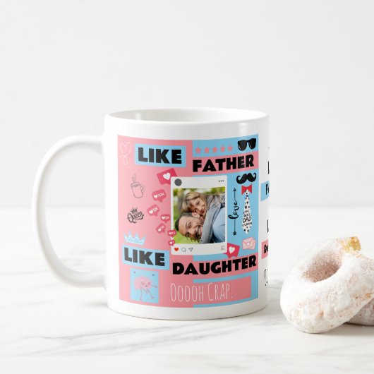 Gepersonaliseerd "als vader als dochter, oh crap" koffiemok (Met donut)