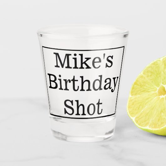 Gepersonaliseerd 'Birthday Shot' glas Voeg naam to (Voorkant)