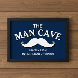 Gepersonaliseerd Blauw Funny Man Cave Sign Poster