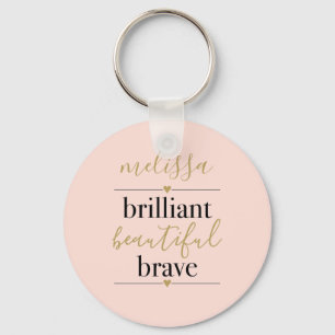 Gepersonaliseerd Blush Pink Brilliant Brave Sleutelhanger