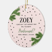 Gepersonaliseerd Bridesmaid Voorstel Roze met Stip Keramisch Ornament (Links)