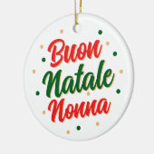 Gepersonaliseerd Buon Natale Nonna Keramisch Ornament (Links)