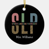 Gepersonaliseerd cadeau voor SLP-spraaktaalpatholo Keramisch Ornament (Voorkant)