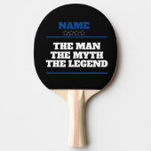 Gepersonaliseerd de naam van het Man The Myth The  Tafeltennisbatje (Voorkant)