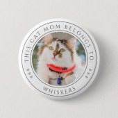 Gepersonaliseerd Deze Kattenmoeder Is Van Foto Ronde Button 5,7 Cm (Voorkant)