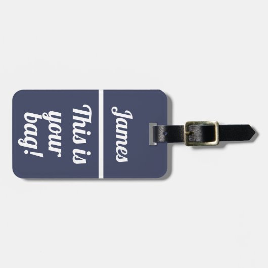 Gepersonaliseerd Dit is je tas | Funny Bagagelabel (Voorkant horizontaal)