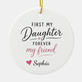 Gepersonaliseerd Eerst Mijn Dochter Voor Altijd Mi Keramisch Ornament