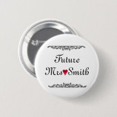Gepersonaliseerd Floral Swirl Border Future Mrs. Ronde Button 5,7 Cm (Voorkant /achterkant)