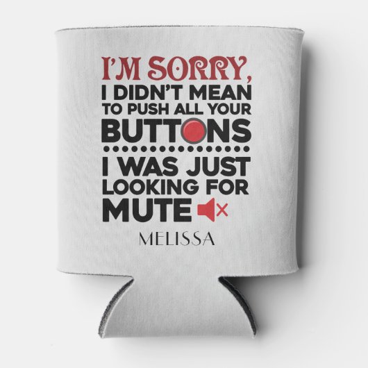 Gepersonaliseerd Funny Gezegde Birthday Gag Blikjeskoeler (Voorkant)