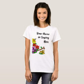 Gepersonaliseerd Gardener Gezegde T-shirt (Voorkant volledig)