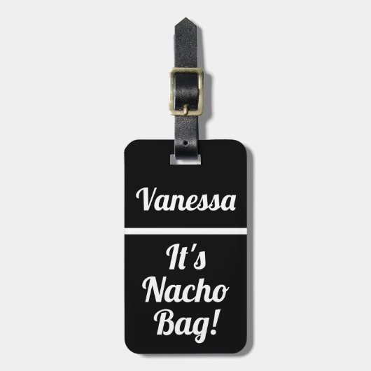 Gepersonaliseerd Het is Nacho Bag Funny Humor Bagagelabel (Voorkant verticaal)