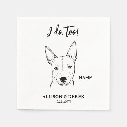 Gepersonaliseerd Ik doe ook Pet Portrait Dog Bruil Servet (Voorkant)