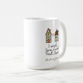 Gepersonaliseerd Ik wou dat je naast de Coffee-Mok Koffiemok (Voorkant rechts)