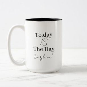 Gepersonaliseerd Inspirerend "Vandaag is de dag" Tweekleurige Koffiemok