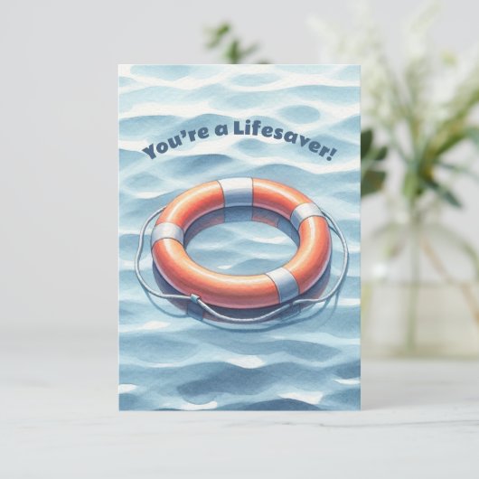 Gepersonaliseerd Je bent een Lifesaver Dankbaarhei Bedankkaart (Staand voorkant)