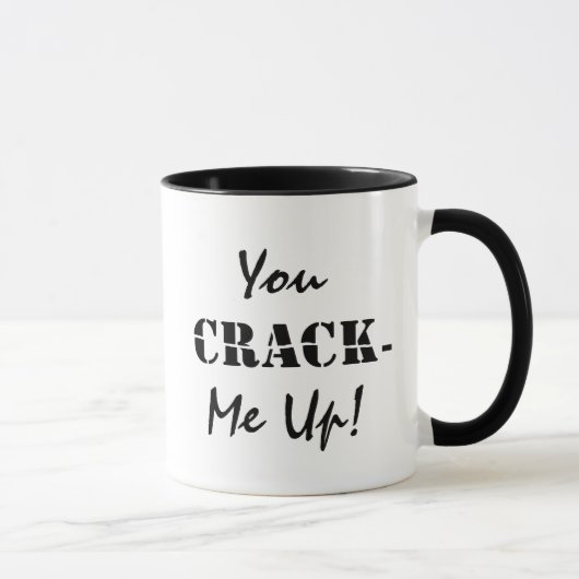 Gepersonaliseerd Je Crack Me Up Typografie Koffie  Mok (Rechts)