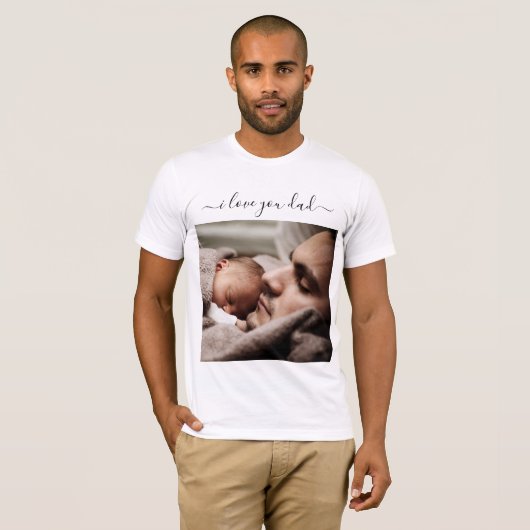 Gepersonaliseerd je vader Foto T-shirt Ik hou van  (Voorkant volledig)