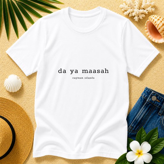 Gepersonaliseerd Kaaimaneilanden Dialect Da Ya Maa T-shirt