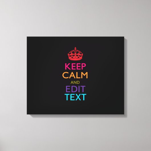 Gepersonaliseerd KEEP CALM Jouw tekst Multicolored Canvas Afdruk (Voorkant)