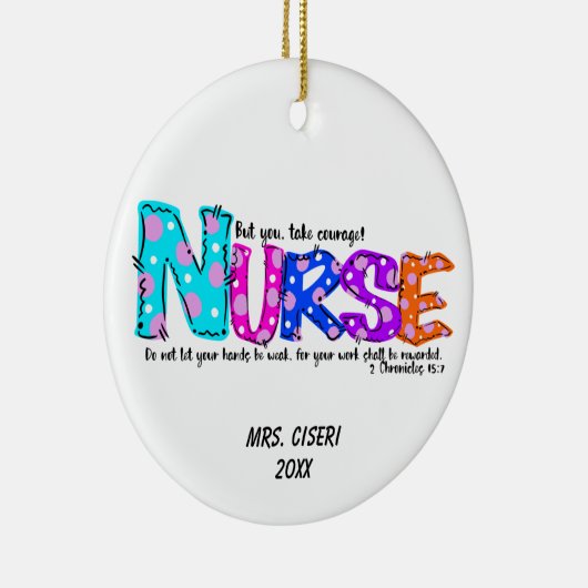 Gepersonaliseerd kleurig verpleegkundig Gezegde Keramisch Ornament (Rechts)