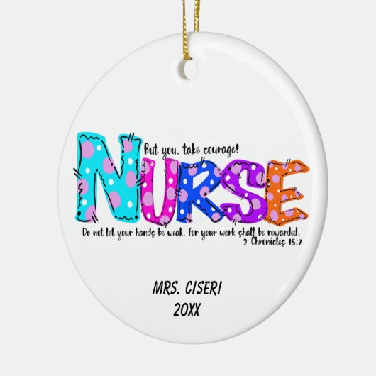 Gepersonaliseerd kleurig verpleegkundig Gezegde Keramisch Ornament (Links)