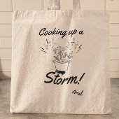 Gepersonaliseerd koken omhoog een Storm grappige f Tote Bag