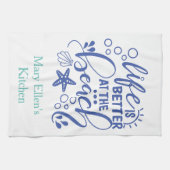 Gepersonaliseerd 'Leven is beter bij strand blauw Theedoek (Horizontaal)