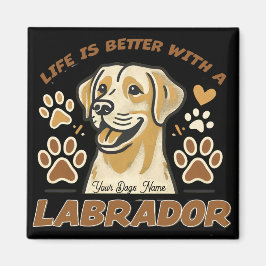 Gepersonaliseerd leven is beter met een Labrador-m Magneet